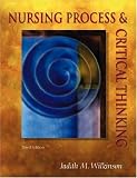 Nursing Process and Critical Thinking (3rd Edition)