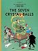 The Seven Crystal Balls (Adventures of Tintin)