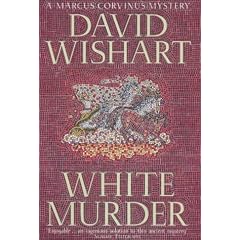 White Murder: A Marcus Corvinus Mystery