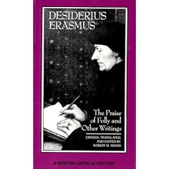"The Praise of Folly (Norton Critical Editions)