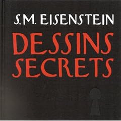 Sergue� Eisenstein. Dessins secrets