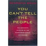 You Can't Tell The People: The Definitive Account Of The Rendlesham Forest UFO Mysteryby Georgina Bruni