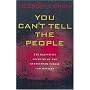 You Can't Tell the People: The Definitive Account of the Rendlesham Forest UFO Mystery: The Cover-up of Britain's Roswell