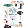 The Essential Outdoor Gear Manual: Equipment Care, Repair, and Selection