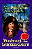 John Paul Jones: Finding the Forgotten Patriot