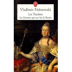 Les Tsarines : Les femmes qui ont fait la Russie