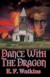 Dance With The Dragon