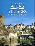 Revue Atlas  / Le Grand Atlas des villages de France