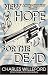 New Hope for the Dead