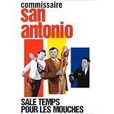 San Antonio : Sale temps pour les mouchespar G�rard Barray