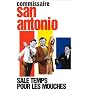 San Antonio : Sale temps pour les mouches