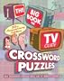 The Big Book of TV Guide Crossword Puzzles: 300 Crossword Puzzles From the TV Guide Archives!
