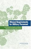 Mineral Requirements for Military Personnel: Levels Needed for Cognitive and Physical Performance During Garrison Training