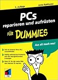 Review Wiley-VCH  / PCs Reparieren Und Aufrusten Fur Dummies