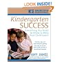Kindergarten Success: Everything You Need to Know to Help Your Child Learn (Knowledge Essentials)