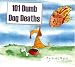101 Dumb Dog Deaths
