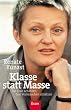 Cover Klasse statt Masse. Die Erde schätzen, den Verbraucher schützen