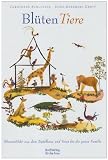 Bl&uuml;ten-Tiere: Blumenbilder aus dem Zipfehaus und Verse f&uuml;r die ganze Familie - Christiane Schl&uuml;ssel, Hans-Eberhardt Ernst