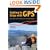 Getting to Grips with GPS: Mastering the Skills of GPS Navigation and Digital Mapping