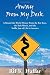 Away From My Desk: A Round-the-World Detour from the Rat Race, the Tech Wreck, and the Traffic Jam of Life in America