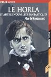 Le Horla et autres nouvelles fantastiques