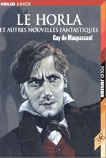 Le Horla et autres nouvelles fantastiques