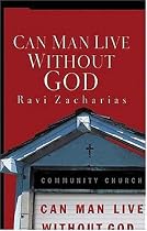 Can Man Live without God