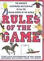 Rules Of The Game: The Complete Illustrated Encyclopedia of All the Sports of the World
