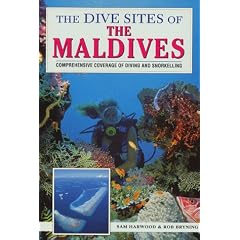 The Dive Sites of the Maldives (Dive Sites of the World)