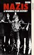 Nazis-a Warning from History [VHS]