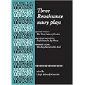 Three Renaissance Usuary Plays (The Three Ladies of London, Englishmen for My Money, the Hog Hath Lost His Pearl) (Revels Plays Companion Library) (Hardcover)