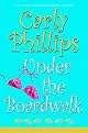 Under the Boardwalk