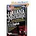 Havana Nocturne: How the Mob Owned Cuba...and Then Lost It to the Revolution