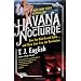 Havana Nocturne: How the Mob Owned Cuba and Then Lost It to the Revolution