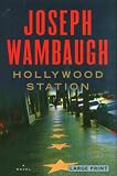 Hollywood Station: A Novel