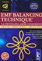 Emf Balancing Technique: La Ciencia Del Amor Conciente / the Science of Conscious Love (Infinito) (Spanish Edition)