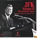 JFK: The Kennedy Tapes, Vol. II