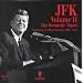 JFK: The Kennedy Tapes, Vol. II