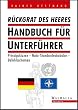 R�ckgrat des Heers. Handbuch f�r Unterf�hrer. Prinzipskizzen - Nato-Standardvokabular - Befehlsschemen: Prinzipskizzen - Nato-Standartvokabular - Befehlsschemen