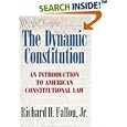 The Dynamic Constitution: An Introduction to American Constitutional Law by  Richard H. Fallon