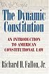 The Dynamic Constitution: An Introduction to American Constitutional Law