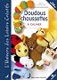 Doudous chaussettes � c�liner