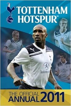 Official Tottenham Hotspur FC Annual 2011 Amazon.co.uk Misc