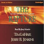 The Rapture: Before They Were Left Behind, Book 3 | Tim LaHaye,Jerry B. Jenkins