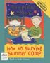 How to Survive Summer Camp (Radio Collection)