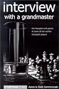 Interview with a Grandmaster