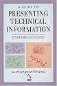 A Guide to Presenting Technical Information: Effective Graphic Communication