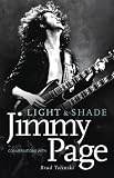 Light & shade : conversations with Jimmy Page