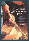 Japanese Woodworking Tools: Their Tradition, Spirit and Use (A Fine Woodworking Book)