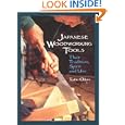 Japanese Woodworking Tools: Their Tradition, Spirit, and Use by Toshio Odate